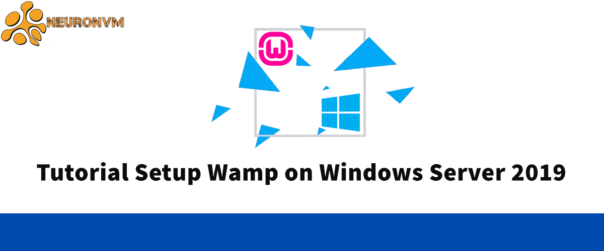 Tutorial Setup Wamp on Windows server 2019