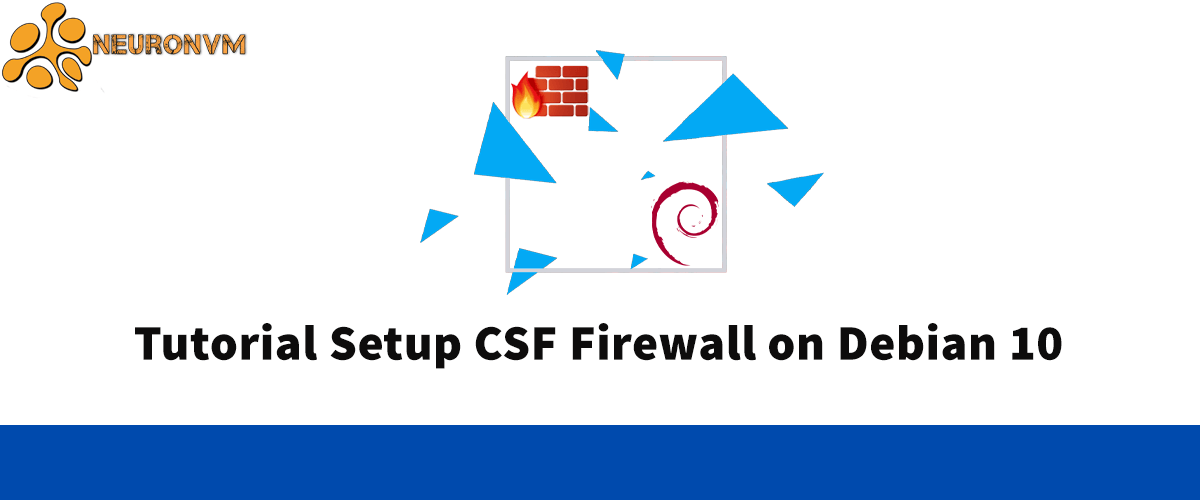 Tutorial Setup CSF Firewall on Debian 10