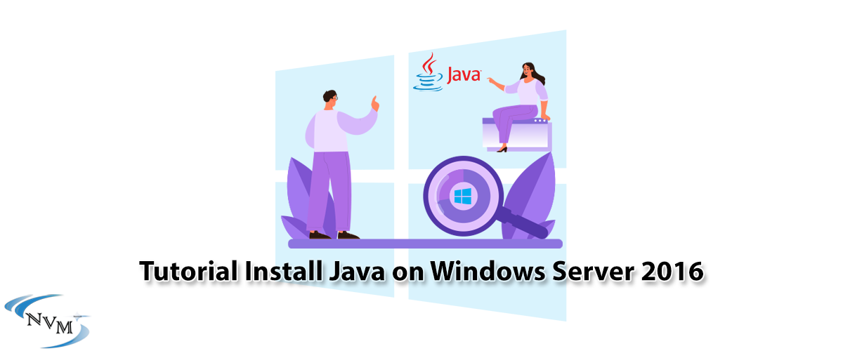 Tutorial Install Java on Windows Server 2016 - NeuronVM