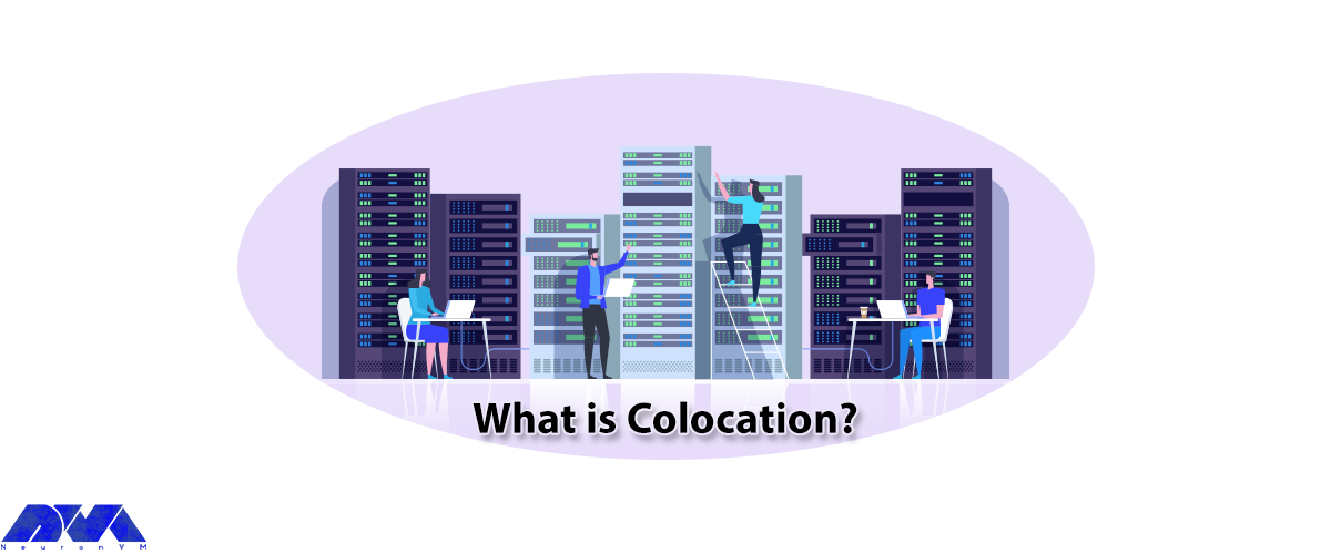 What is Colocation? - NeuronVM