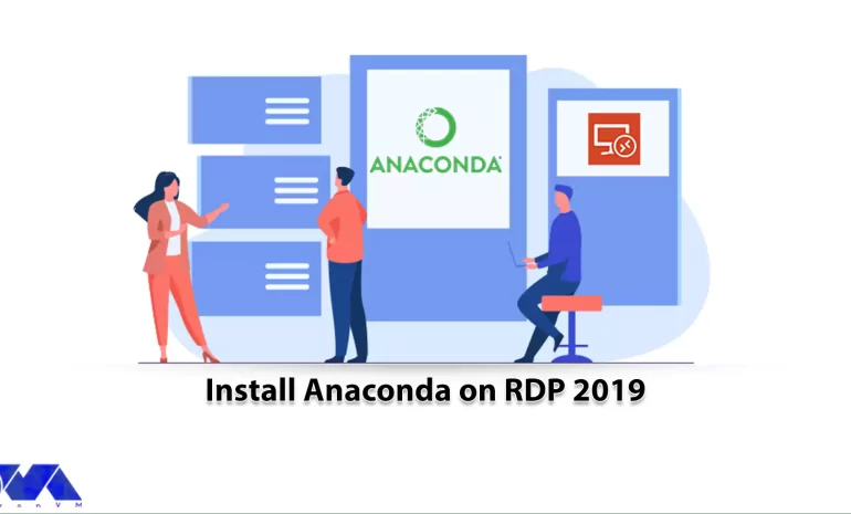 How to Install Anaconda on RDP 2019 - NeuronVM