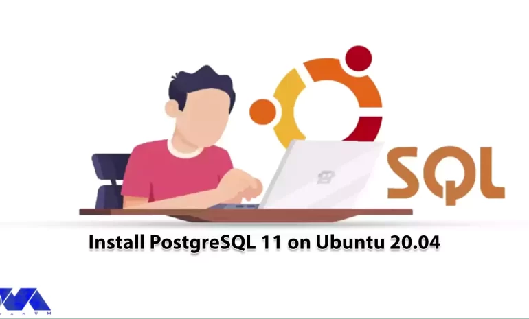 Tutorial Install PostgreSQL 11 on Ubuntu 20.04 - NeuronVM