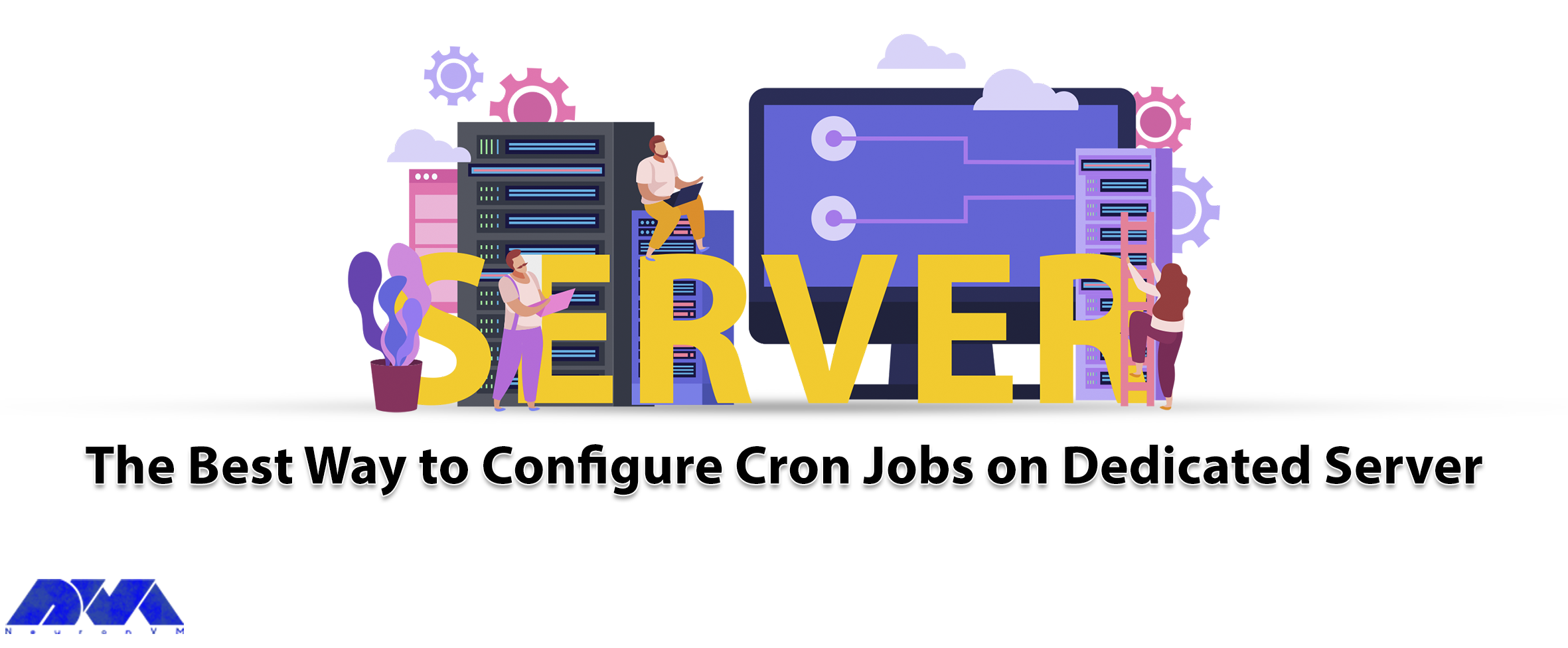 The Best Way to Configure Cron Jobs on Dedicated Server - NeuronVM
