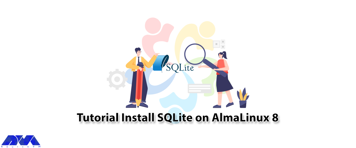 Tutorial Install SQLite on AlmaLinux 8 - NeuronVM
