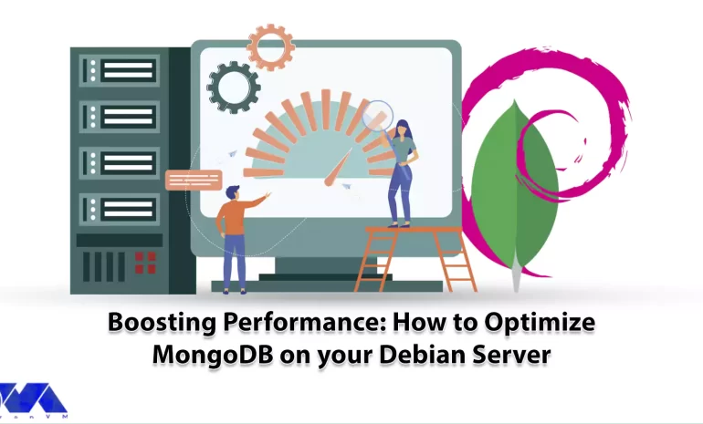 Boosting Performance: How to Optimize MongoDB on Your Debian Server - NeuronVM