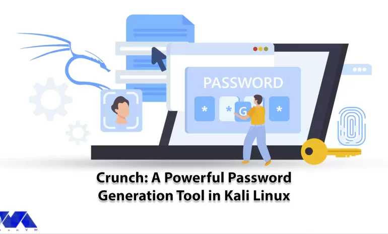 Crunch: A Powerful Password Generation Tool in Kali Linux - NeuronVM
