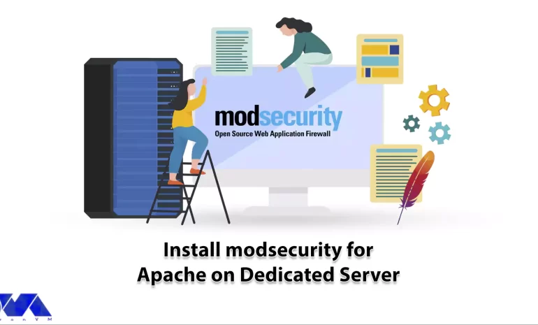How to Install ModSecurity for Apache on Dedicated Server - NeuronVM