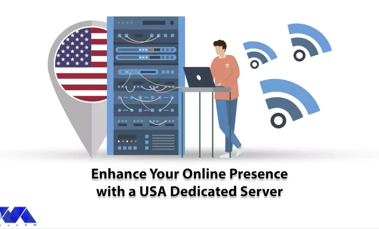 Enhance Your Online Presence with a USA Dedicated Server - NeuronVM
