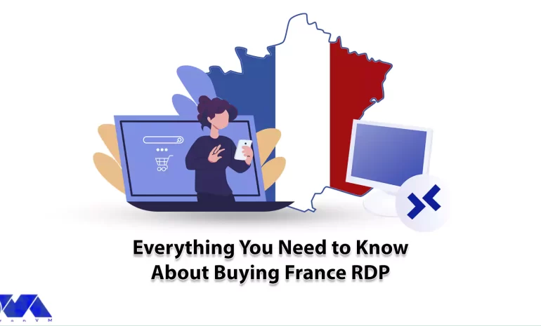 Everything You Need to Know About Buying France RDP - NeuronVM