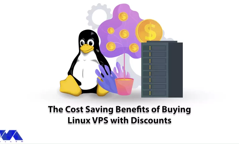 The Cost Saving Benefits of Buying Linux VPS with Discounts - NeuronVM