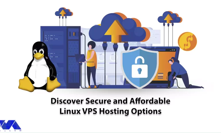 Discover Secure and Affordable Linux VPS Hosting Options - NeuronVM
