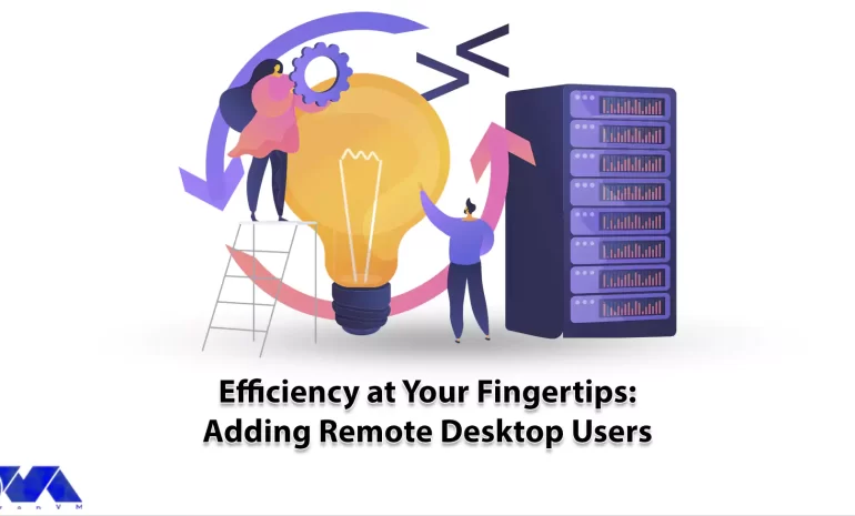 Efficiency at Your Fingertips: Adding Remote Desktop Users - NeuronVM