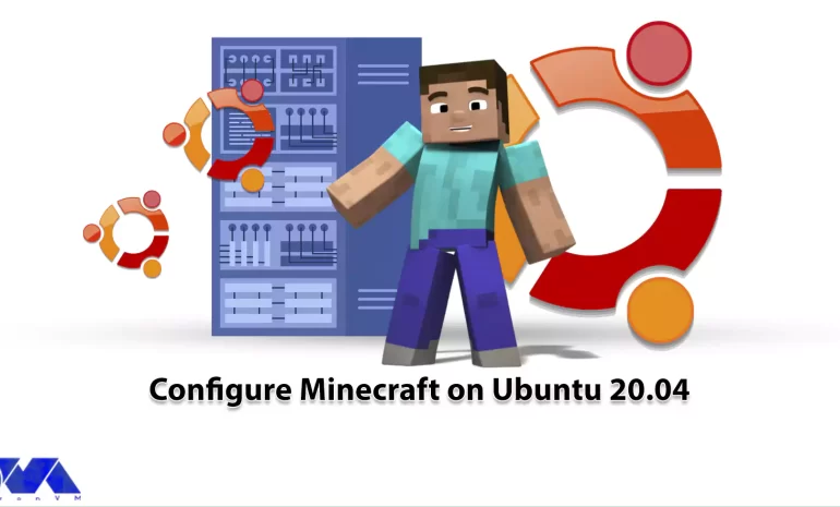 How to Configure Minecraft on Ubuntu 20.04 - NeuronVM