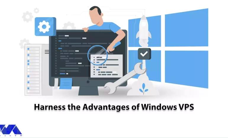 How to Harness the Advantages of Windows VPS - NeuronVM